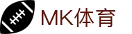 MK(体育科技有限公司)体育·官方网站